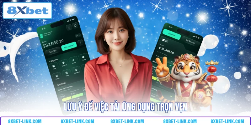 8xbet Download – Hướng Dẫn Tải App 8XBET Nhanh Và An Toàn Lưu ý để việc tải ứng dụng trọn vẹn